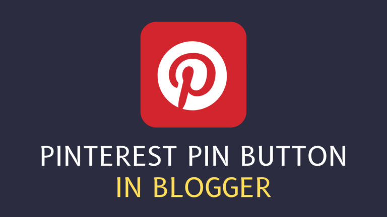 How to add pinterest save button on blogger/blogspot post