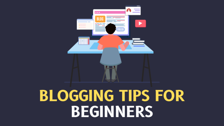 Top 20 blogging tips for beginners (that actually work)