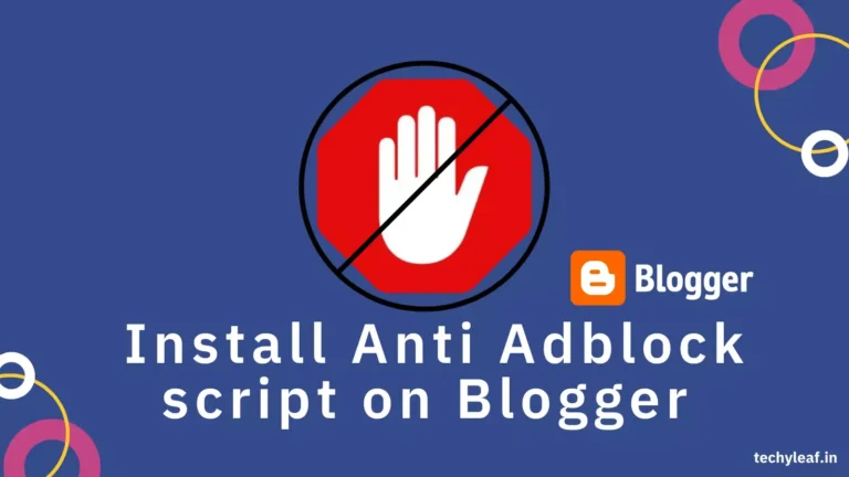 How to install Anti Adblock Script on Blogger