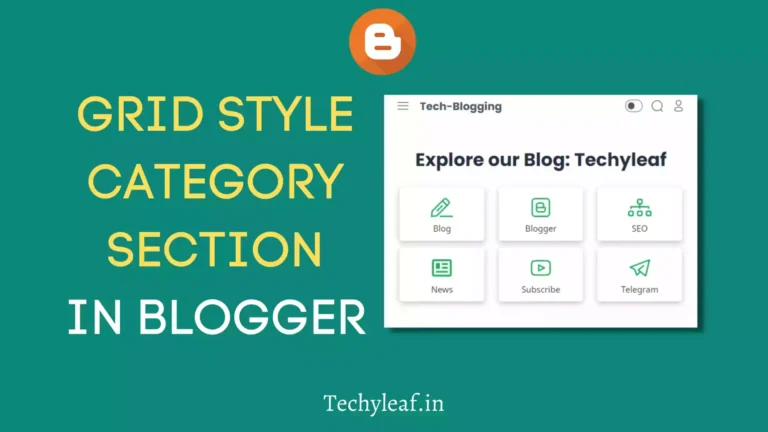 How to Add a Grid style category section in Homepage of Blogger?
