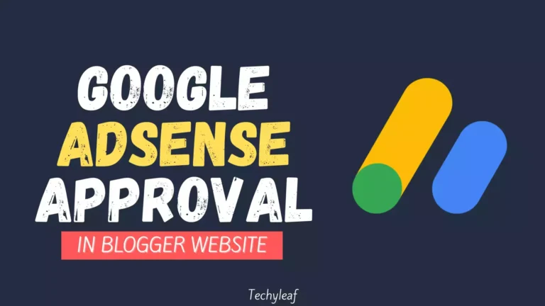 How to get Google Adsense Approval faster in blogger?