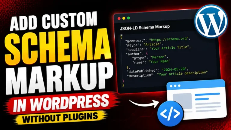 Add Custom Schema Markup in WordPress